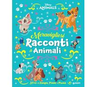 Storie di zampe, pinne e piume. Disney animals. Ediz. a colori