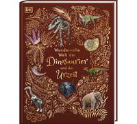 Meraviglioso mondo dei dinosauri e della preistoria: un libro illustrato...