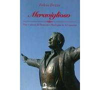 Meraviglioso. Vita e amori di Domenico Modugno in 12 canzoni
