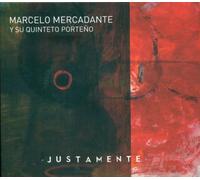 Mercadante Marcelo - Justamente