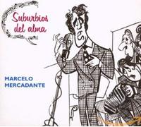Mercadante Marcelo - Suburbios Del Alma