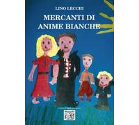 Mercanti di anime bianche