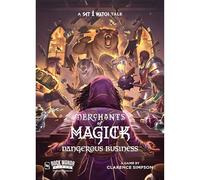 Mercanti di magia: affari pericolosi