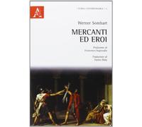 Mercanti ed eroi