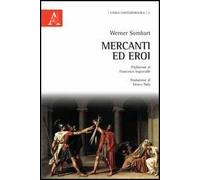 Mercanti ed eroi