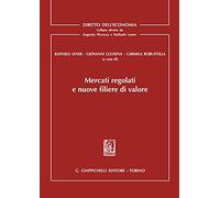 Mercati regolati e nuove filiere di valore