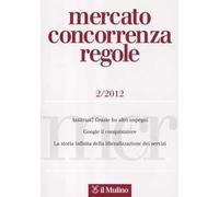 Mercato concorrenza regole (2012). Vol. 2