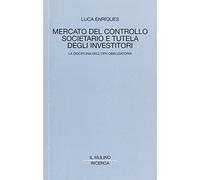 Mercato del controllo societario e tutela degli investitori. La disciplina dell'opa obbligatoria