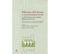 Mercato del lavoro e ammortizzatori sociali. Le PMI di fronte alle modifiche legislative del sistema