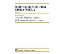 Mercato digitale e sistema delle successioni mortis causa
