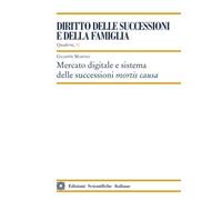 Mercato digitale e sistema delle successioni mortis causa - 2022
