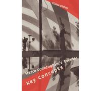 Merce Cunningham's Events: Key Concept