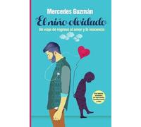 Mercedes B Guzman El Niño Olvidado (Tascabile)