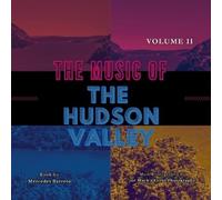 Mercedes Barreto The Music Of The Hudson Valley (Tascabile)