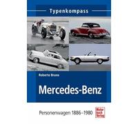Mercedes-Benz: Personenwagen 1886-1980