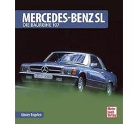 Mercedes-Benz SL: Die Baureihe 107