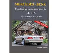 MERCEDES-BENZ, The SL R129: From the 300SL to the SL73 AMG