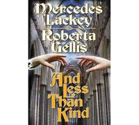 Mercedes Lackey And Less Than Kind (Copertina rigida)