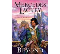 Mercedes Lackey Beyond (Tascabile) Founding of Valdemar