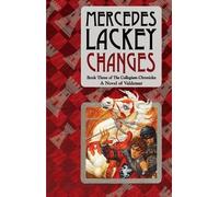 Mercedes Lackey Changes (Tascabile) Valdemar: Collegium Chronicles