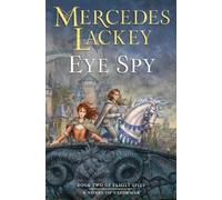 Mercedes Lackey Eye Spy (Copertina rigida) Valdemar: Family Spies
