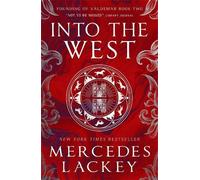 Mercedes Lackey Founding of Valdemar - Into the West (Copertina rigida)