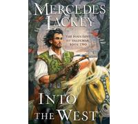Mercedes Lackey Into the West (Copertina rigida) Founding of Valdemar