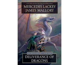 Mercedes Lackey James Mallory Deliverance of Dragons (Tascabile)