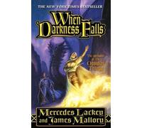 Mercedes Lackey James Mallory When Darkness Falls (Tascabile)