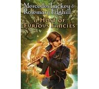 Mercedes Lackey Rosemary Edghill A Host of Furious Fancies (Tascabile)