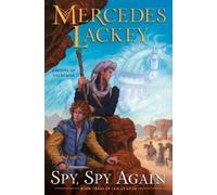 Mercedes Lackey Spy, Spy Again (Copertina rigida) Valdemar: Family Spies