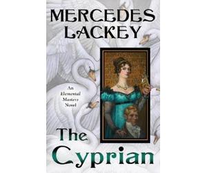 Mercedes Lackey The Cyprian (Copertina rigida) Elemental Masters