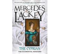 Mercedes Lackey The Elemental Masters - The Cyprian (Tascabile)