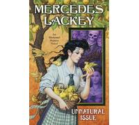 Mercedes Lackey Unnatural Issue (Tascabile)