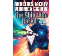 Mercedes Lackey Veronica Giguere The Ship Who Dared (Copertina rigida)