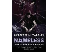 Mercedes M Yardley Nameless (Tascabile) Bone Angel Trilogy