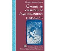 Mercedes Montor Gautier, Au Carrefour de l'Âme Romantique Et (Copertina rigida)