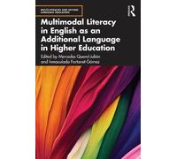 Mercedes Querol Multimodal Literacy in English as an Additional Lang (Tascabile)