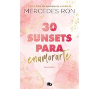 Mercedes Ron 30 sunsets para enamorarte: Saga Bali 1 (Ficción, Band (Tascabile)