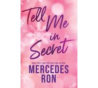 Mercedes Ron Tell Me in Secret (Tascabile)