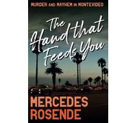 Mercedes Rosende The Hand That Feeds You (Tascabile) Ursula Lopez series