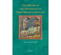 Mercedes Salvad The History of the Physiologus in Early Medie (Copertina rigida)