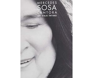 Mercedes Sosa - Cantora, Un Viaje Intimo