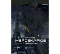 Mercenários da noite - O despertar