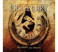 Mercenary - The Hours That Remain