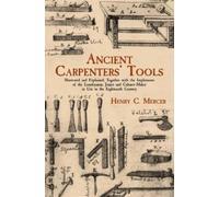 Mercer Ancient Carpenters' Tools (Tascabile)