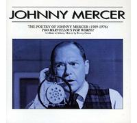 Mercer, Johnny - Poetry Of Johnny Mercer