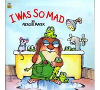 Mercer Mayer I Was So Mad (Copertina rigida)