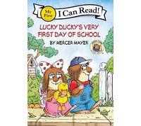 Mercer Mayer Little Critter: Lucky Ducky's Very First Day of (Copertina rigida)