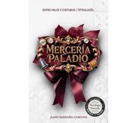 Mercería Paladio: Tetralogía